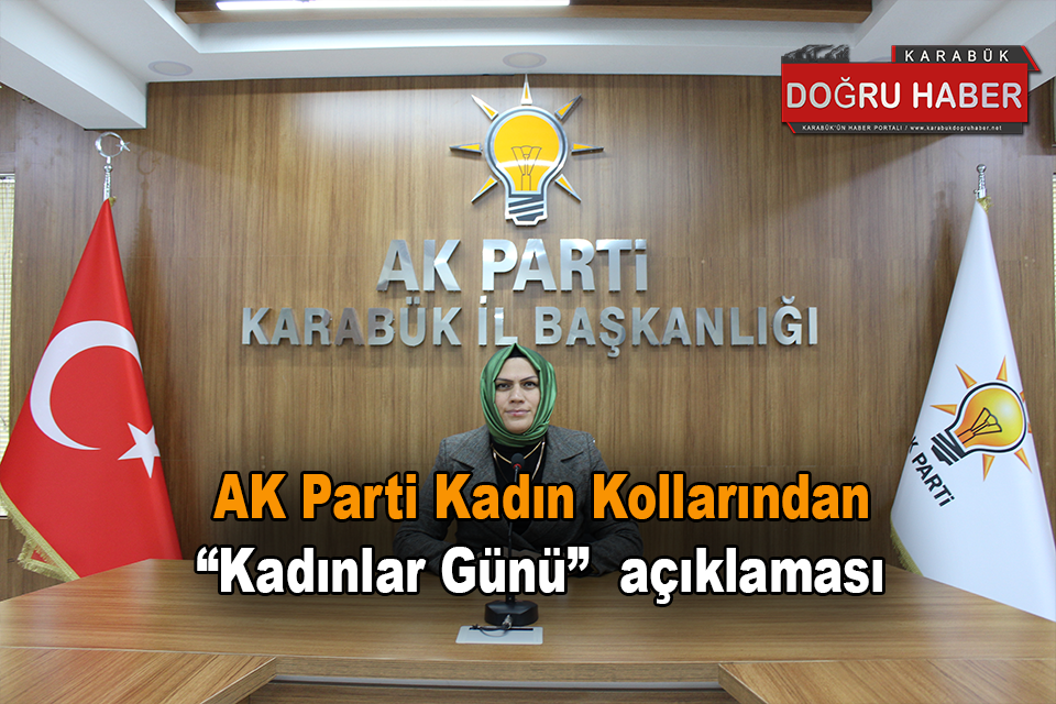 AK Parti Kadın Kollarından ‘Kadınlar Günü’ Açıklaması