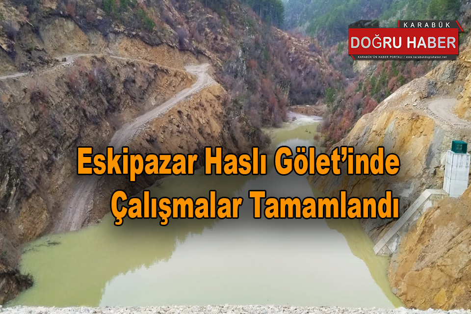 Eskipazar Haslı Gölet’inde Çalışmalar Tamamlandı