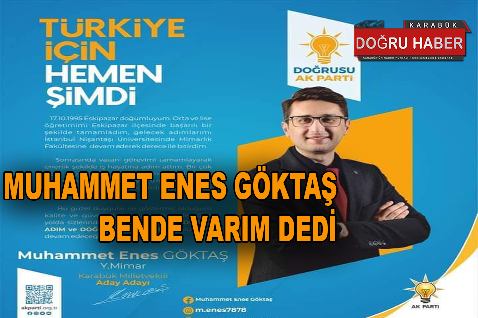 Muhammet Enes Göktaş Bende Varım Dedi