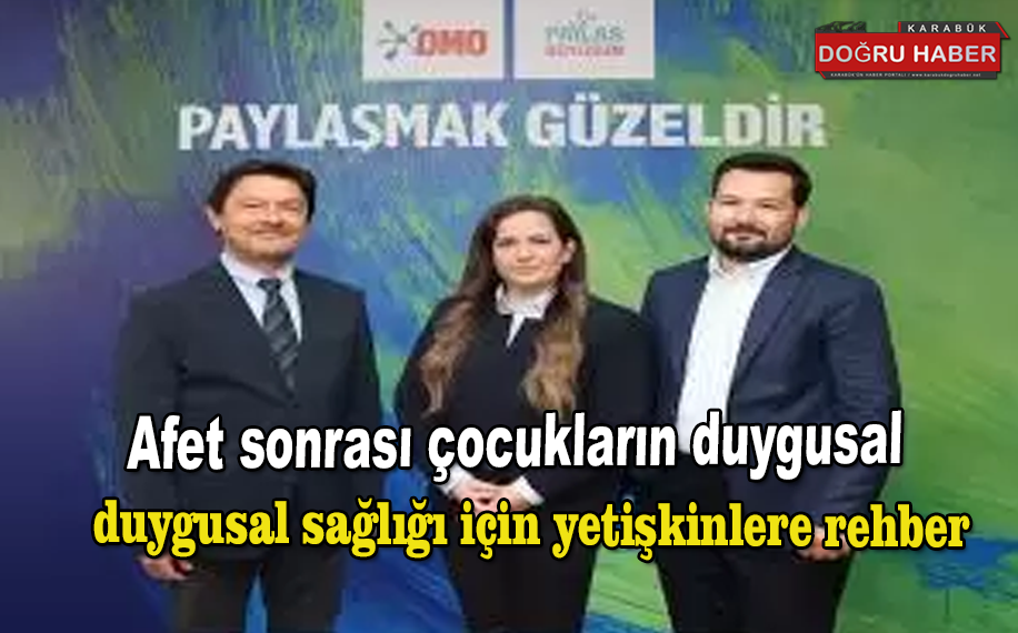 Afet sonrası çocukların duygusal sağlığı için yetişkinlere rehber