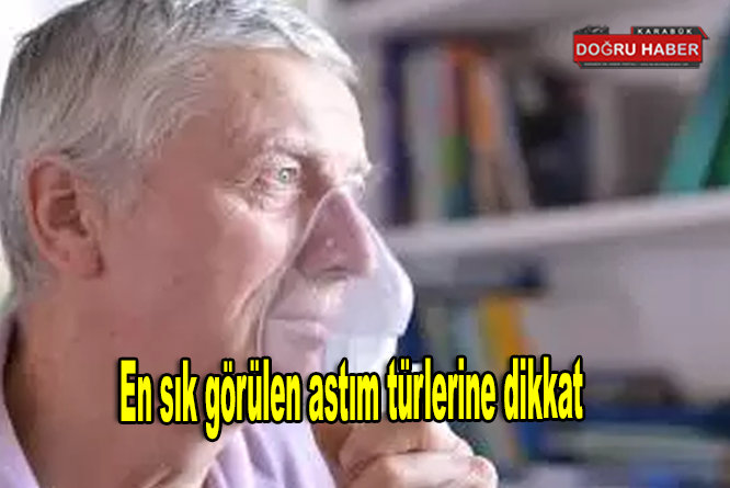 En sık görülen astım türlerine dikkat