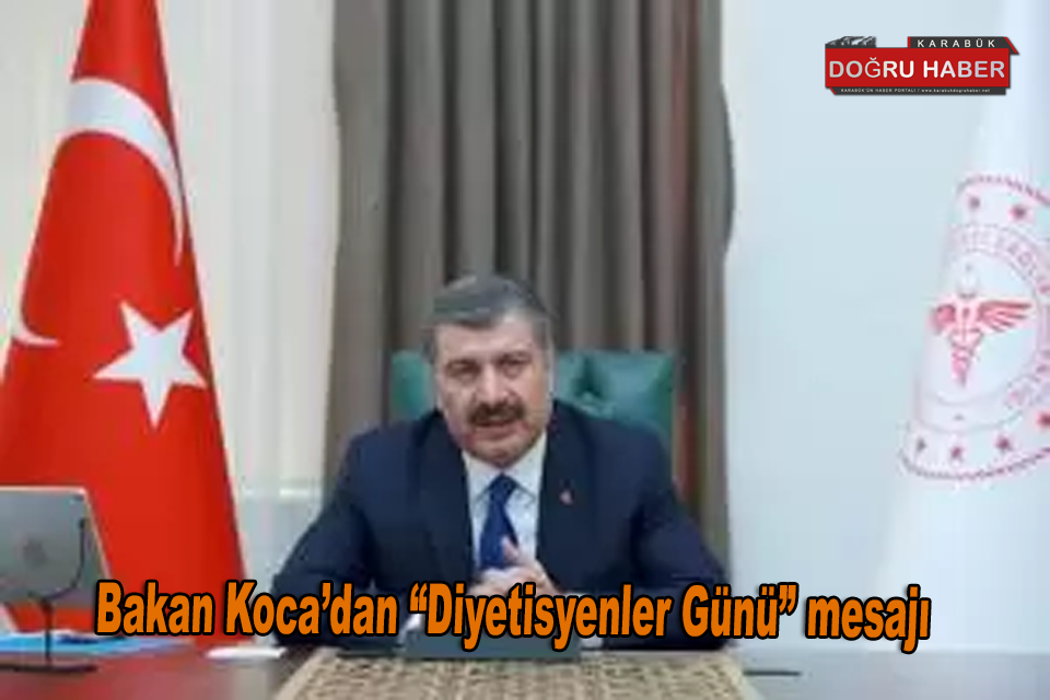 Bakan Koca’dan “Diyetisyenler Günü” mesajı