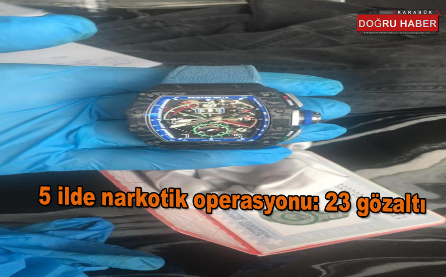 5 ilde narkotik operasyonu: 23 gözaltı