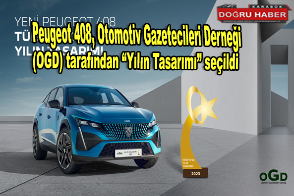 Peugeot 408, Otomotiv Gazetecileri Derneği (OGD) tarafından “Yılın Tasarımı” seçildi