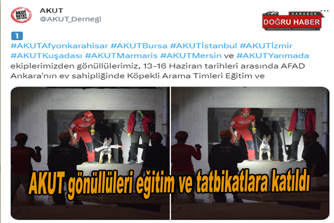 AKUT gönüllüleri eğitim ve tatbikatlara katıldı