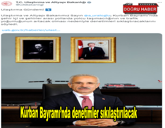 Kurban Bayramı’nda denetimler sıkılaştırılacak