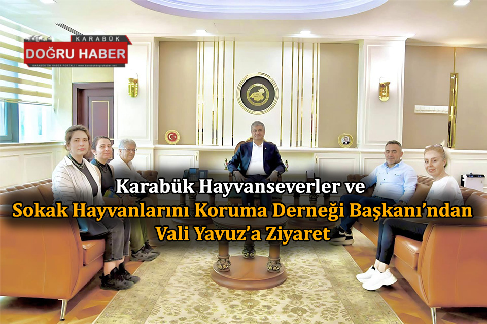 Sokak Hayvanlarını Koruma Derneği’nden Vali Yavuz’a Ziyaret