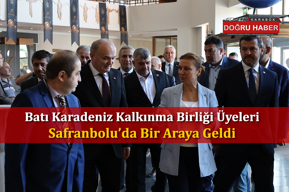 BAKAB ÜYELERİ SAFRANBOLU BELEDİYESİ EV SAHİPLİĞİNDE BİR ARAYA GELDİ