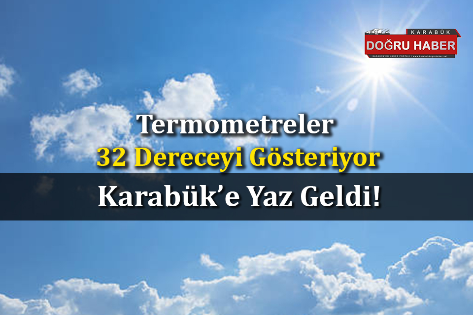 Karabük’e Yaz Geldi!