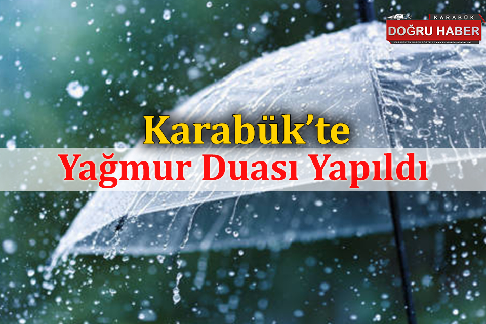 Karabük’te Yağmur Duası