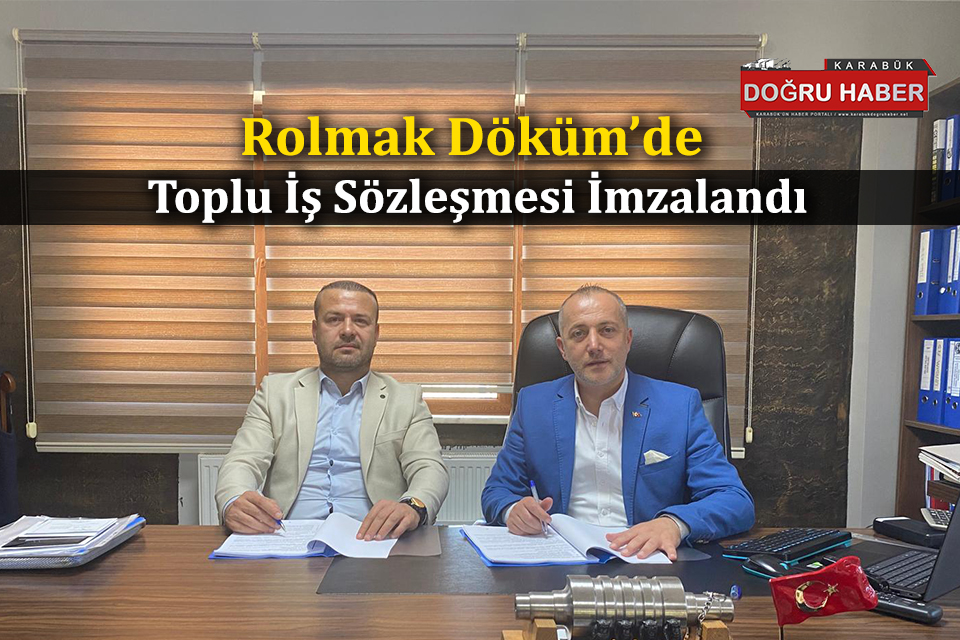 Rolmak Döküm ‘de Toplu İş Sözleşmesi Heyecanı