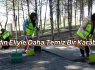 Kadın Eliyle Daha Temiz Bir Karabük