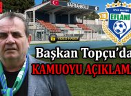 BAŞKAN TOPÇU’DAN MAÇ ÖNCESİ AÇIKLAMA