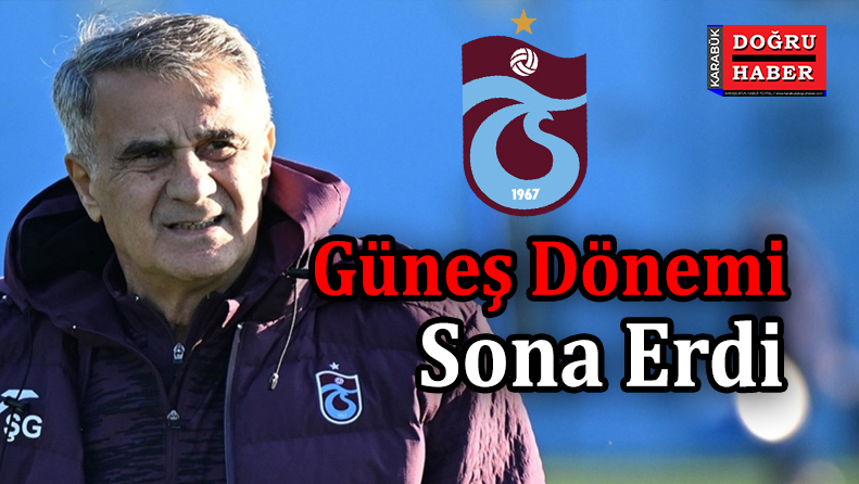 Trabzonspor’da 5. Şenol Güneş dönemi sona erdi