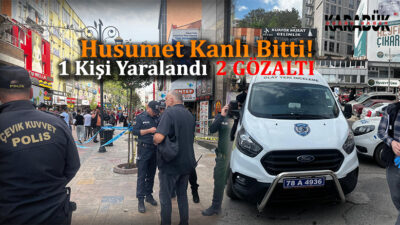 Karabük Merkez’de husumetli iki şahsın arasında tartışma kanla bitti. Taraflar