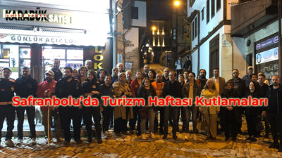 Karabük’te 15-22 Nisan tarihleri arasında kutlanan Turizm Haftası, tarihi ve