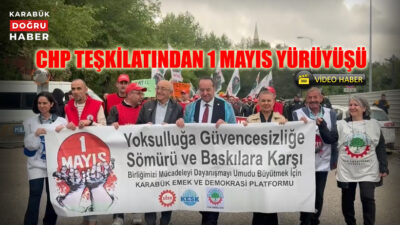 Cumhuriyet Halk Partisi (CHP) Karabük İl Teşkilatı, 1 Mayıs Emek