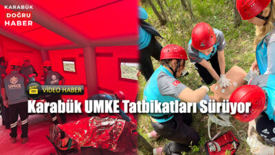 Karabük’te, Ulusal Medikal Kurtarma Ekibi (UMKE) tarafından düzenlenen eğitim ve
