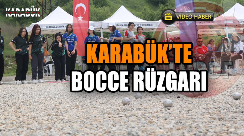 Karabük’ün ilk kez ev sahipliği yaptığı, Okul Sporları Bocce (volo-petank)