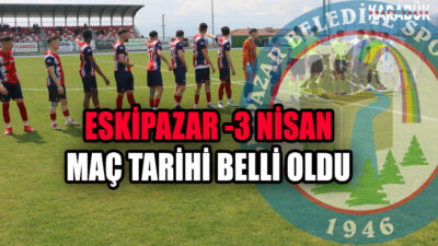 Eskipazar Belediyespor ve Karabük 3 Nisanspor’un oynayacağı Karabük Metin Güney