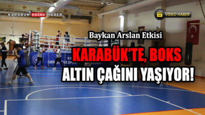 Karabük’te boks branşına olan ilgi, gelen başarılarla birlikte artarak devam