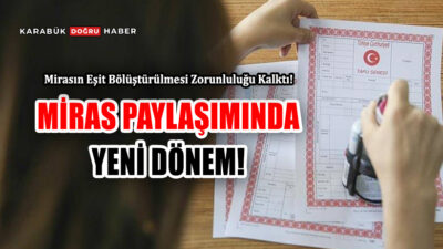 Miras paylaşımına ilişkin beklenen düzenleme yürürlüğe girdi. Düzenleme, milyonlarca kişiyi