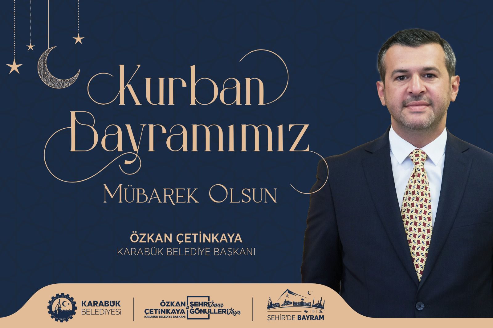 Karabük Belediye Başkanı Özkan Çetinkaya, mübarek Kurban Bayramı dolayısıyla yayımladığı