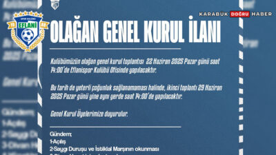 Eflanispor Kulübü’nün olağan genel kurul toplantısının 22 Haziran 2025 Pazar