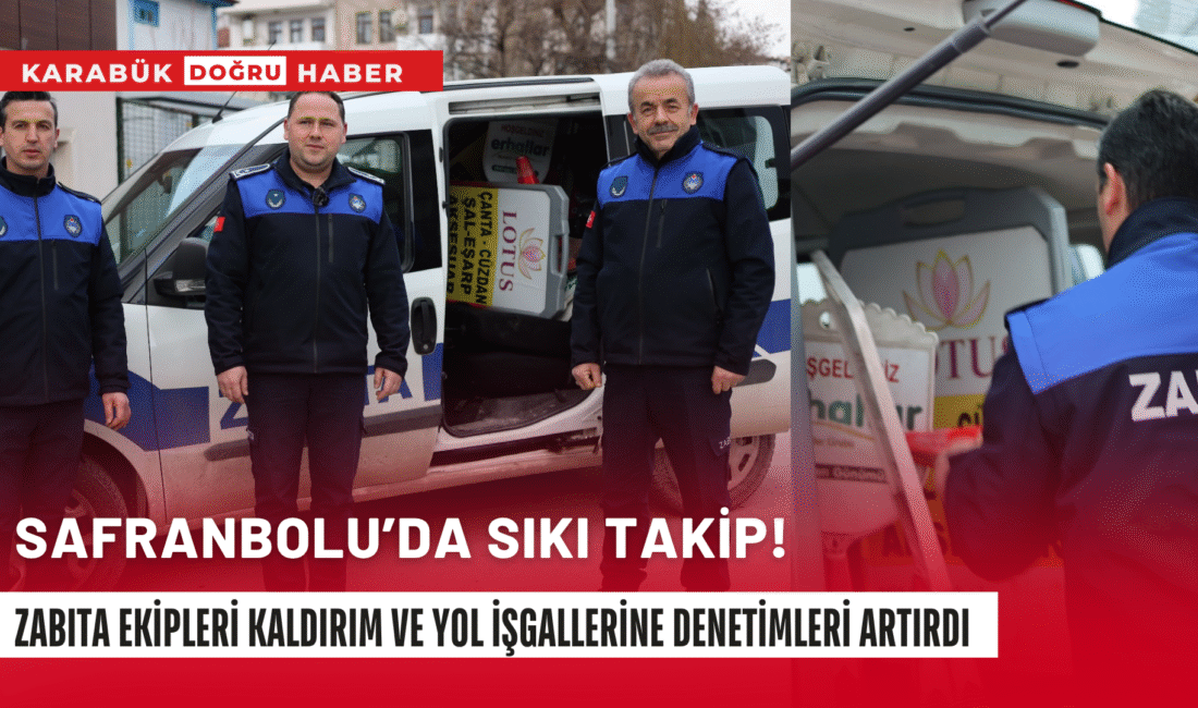 UNESCO ve Cittaslow kenti Safranbolu’da, izinsiz şekilde kaldırım ve yol
