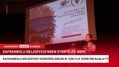 Safranbolu Belediyesi, Birleşmiş Milletler’in Sürdürülebilir Kalkınma Amaçları doğrultusunda “Gönüllü Yerel