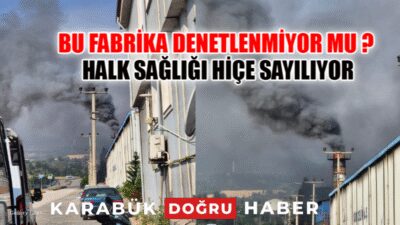 Karabük Organize Sanayi Bölgesi’nde çevre felaketi yaşandı! Bir fabrikanın bacasından