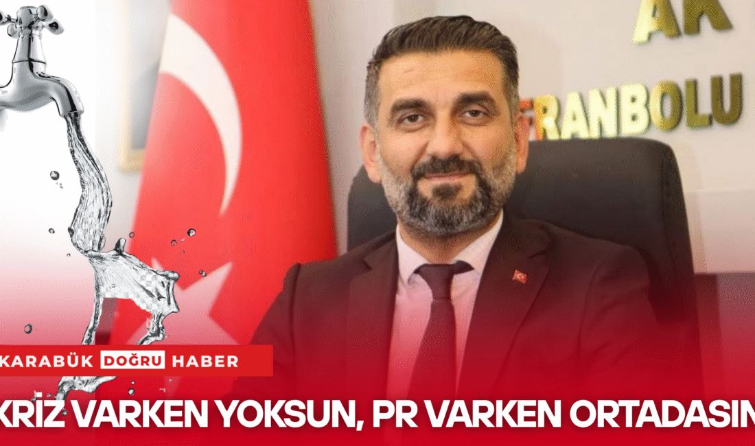 Yasin Aydın Ne Zaman Konuşur? Ancak Karabük Belediyesi Konuşunca!Safranbolu’da Susuzluk