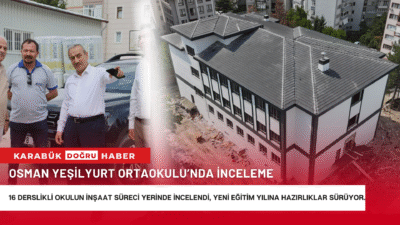 16 Derslikli Osman Yeşilyurt Ortaokulu Yeni Eğitim-Öğretim Yılına Hazırlanıyorİl Millî