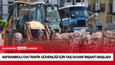 UNESCO ve Cittaslow Kenti Safranbolu’da, araç trafiğinde güvenliği artırmak amacıyla