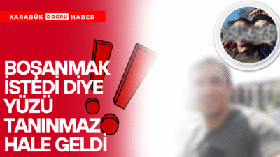 Karabük’ün Yenice ilçesinde A.Y., boşanmak isteyen 4 çocuk annesi eşi