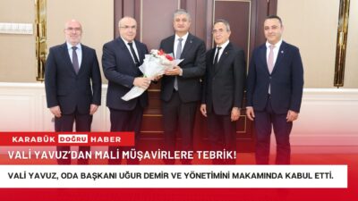 Vali Mustafa Yavuz, Karabük Serbest Muhasebeci Mali Müşavirler Odası Yönetimini