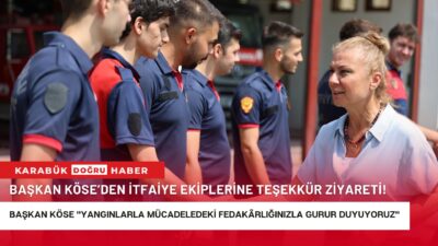 Safranbolu Belediye Başkanı Mimar Elif Köse, Karabük ve çevresinde meydana