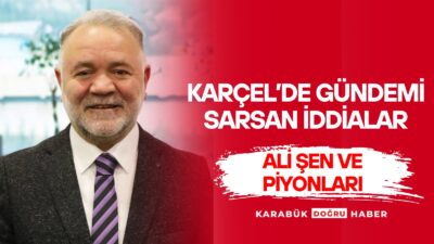 Karçel’de Ali Şen Hakkında Çalkantılı İddialar Karçel A.Ş. Genel Müdür