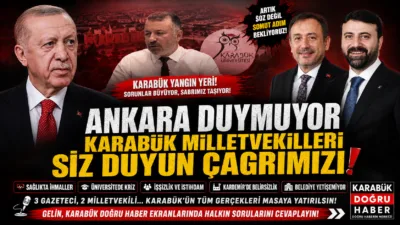 Sayın Karabük Milletvekilleri; Karabük TBMM’de 3 milletvekili ile temsil ediliyor: