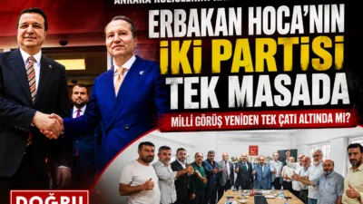 MİLLİ GÖRÜŞ YENİDEN TEK ÇATI ALTINDA MI TOPLANIYOR? Karabük’te bir