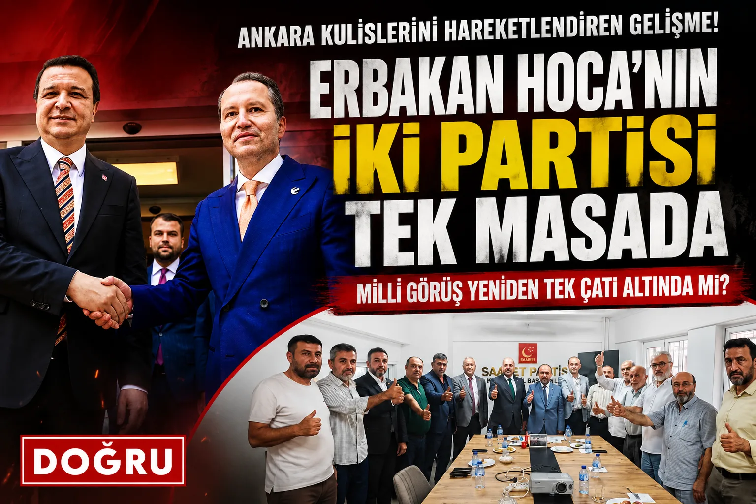 KARABÜK’TEKİ O FOTOĞRAFIN ANLAMI BUGÜN DAHA İYİ ANLAŞILIYOR! MİLLİ GÖRÜŞ YENİDEN TEK ÇATI ALTINDA MI TOPLANIYOR? Karabük’te bir